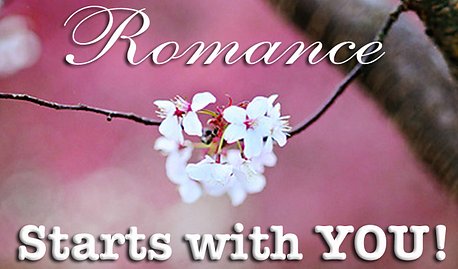 Romance Starts with YOU!
