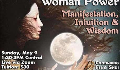 Woman Power: Manifestation, Intuition & Wisdom